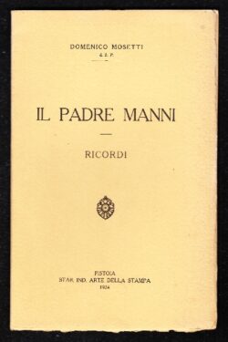 Il padre Manni. Ricordi