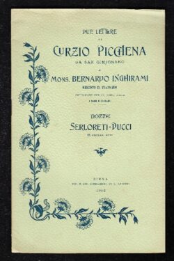 Due Lettere di Curzio Picchena da San Gimignano a Mons. Bernardo Inghirami