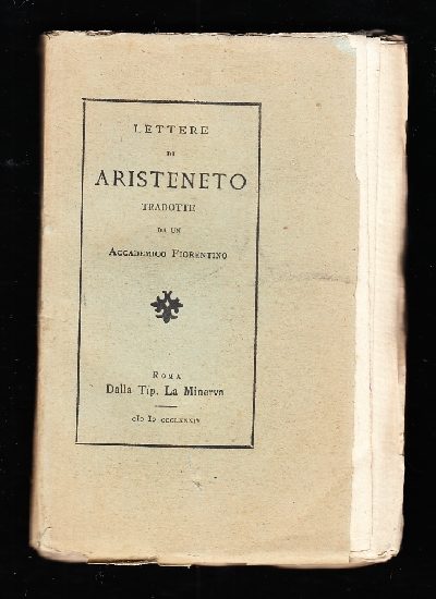 Lettere di Aristeneto TRADOTTE da un Accademico Fiorentino
