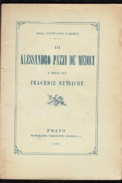 Di Alessandro Pazzi De' Medici e delle sue Tragedie
