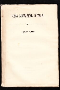 Sulla liberazione d'Italia. Discorso al clero italiano di Augusto Conti