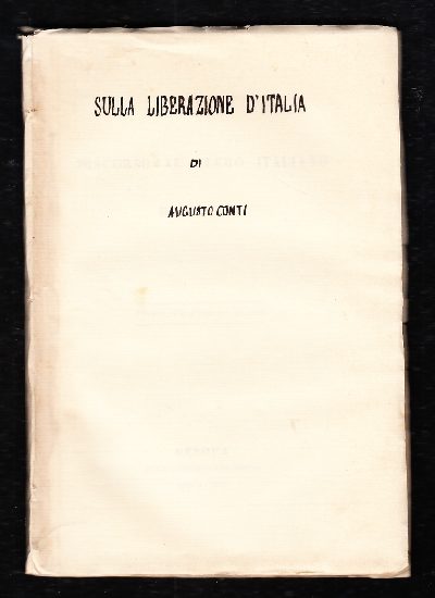 Sulla liberazione d'Italia. Discorso al clero italiano di Augusto Conti