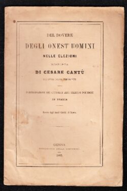 Del Dovere degli Onest'Uomini nelle Elezioni. RISPOSTA di Cesare Cantù