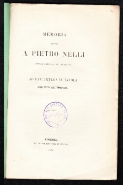 Memoria intorno a Pietro Nelli pittore fiorentino del Secolo XIV e ad una pittura in tavola nella Pieve dell'Impruneta