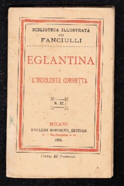 Eglantina o L'indolente Corretta