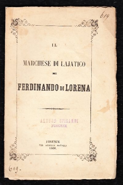Il Marchese Di Lajatico e Ferdinando Di Lorena