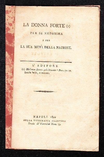 La Donna Forte per se medesima e per la sua metà della Nazione