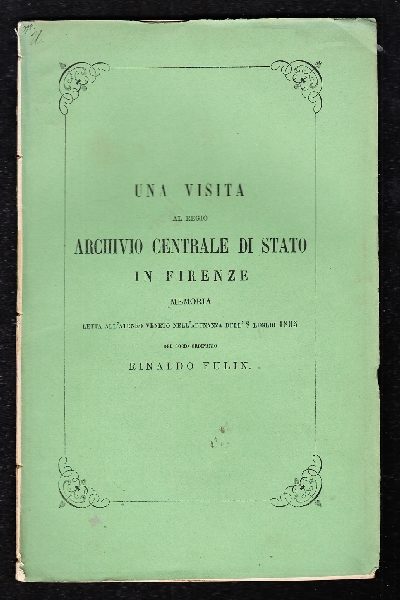 Una visita al Regio Archivio Centrale di Stato in Firenze