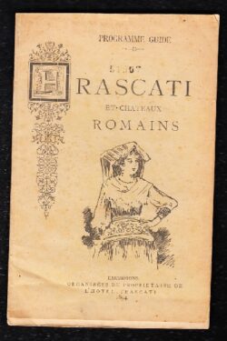 Programme Guide FRASCATI et Chateaux Romains. Excursions organisees du proprietaire de l'Hotel Frascati