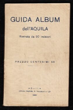 Guida Album dell'Aquila illustrata da 50 incisioni