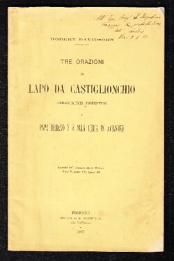 Tre Orazioni di Lapo Da Castiglionchio Ambasciatore Fiorentino a Papa Urbano V e alla Curia in Avignone
