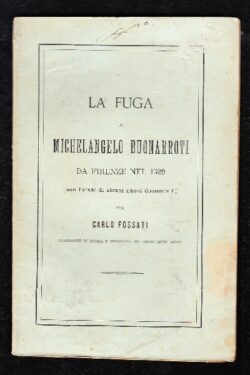 La fuga di Michelangelo Buonarroti da Firenze nel 1529