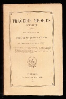 Tragedie Medicee Domestiche (1557 - 87)