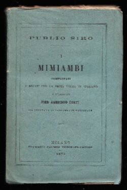 I Mimiambi. Completati e recati per la prima volta in italiano da Pier Ambrogio Curti