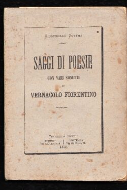 Saggi di poesie con vari sonetti in vernacolo fiorentino