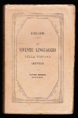 Sul vivente linguaggio della Toscana