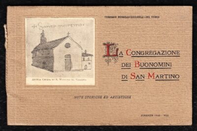 La Congregazione dei Buonomini di San Martino. Note storiche e artistiche