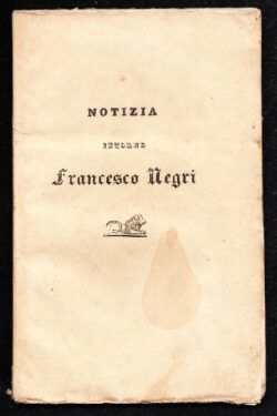 Della vita e delle opere di Francesco Negri veneziano