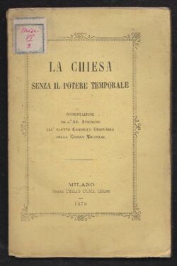 La Chiesa senza il Potere Temporale