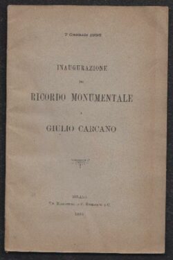 Inaugurazione del Ricordo Monumentale a Giulio Carcano