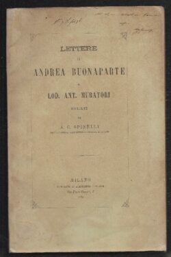 Lettere di Andrea Bonaparte a Lod. Ant. Muratori