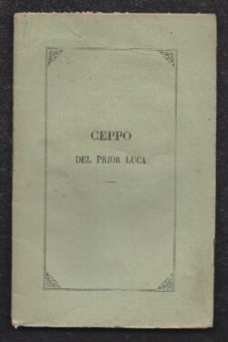 Ceppo del Prior Luca