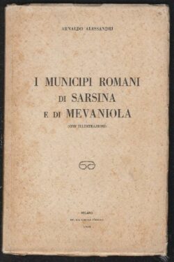 I Municipi Romani di Sarsina e di Mevaniola