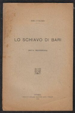 Lo schiavo di Bari (Nota Preventiva)