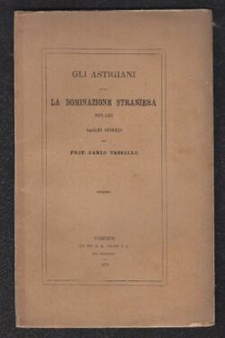 Gli Astigiani sotto la Dominazione Straniera (1379 - 1531)