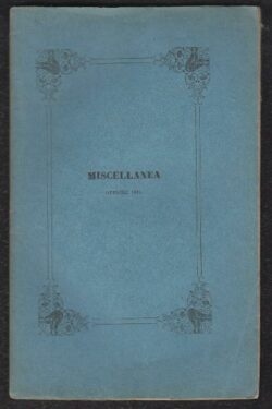 Miscellanea Storica e Letteraria edita con note