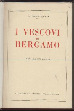 I Vescovi di Bergamo (Notizie Storiche)