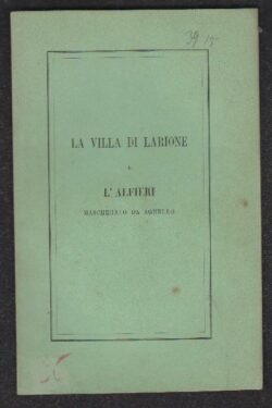 La Villa di Larione e L'Alfieri mascherato da Agnello