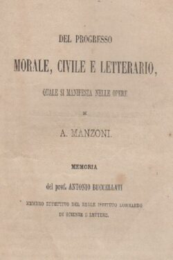 Del Progresso Morale, Civile e Letterario quale si manifesta nelle Opere di A. Manzoni