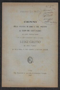 Cenni sulla coltura di Adria e del Polesine al tempo del Cieco D'Adria