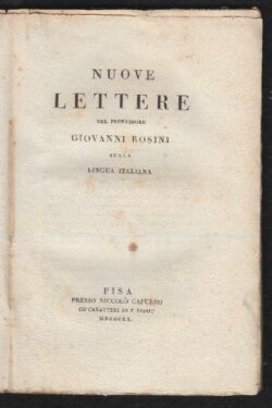 Nuove Lettere del professore Giovanni Rosini sulla Lingua Italiana
