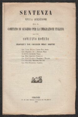 SENTENZA nella questione tra il Comitato di Sussidio per la Emigrazione Italiana ed il Comitato Romano
