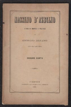 Massimo D'Azeglio, ritratto morale e politico per Giorgio Briano