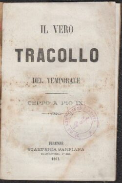 Il vero tracollo del temporale. Ceppo a Pio IX