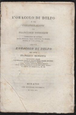 L'Oracolo di Delfo o sia considerazioni di Francesco Torriceni sopra L'Oracolo di Delfo del Conte Francesco Mengotti