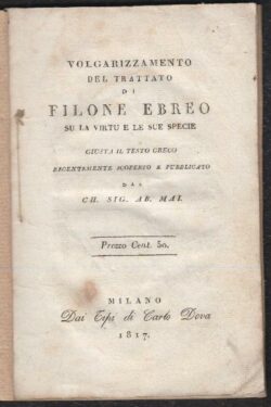 Volgarizzamento del Trattato di Filone Ebreo su la Virtù e le sue Specie
