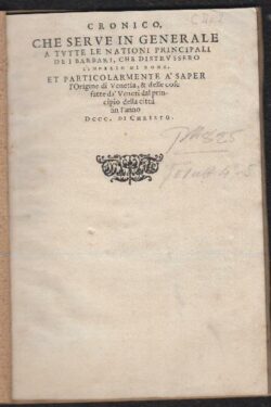 Cronico che serve in generale a tutte le Nationi principali dei Barbari che distrussero l'Impero di Roma