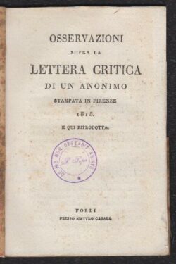 Osservazioni sopra la lettera critica di un anonimo stampata in Firenze 1818