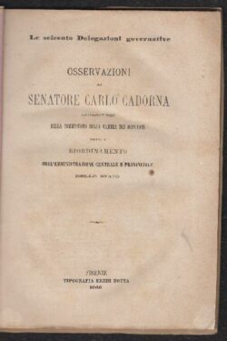 Le seicento Delegazioni governative. Osservazioni del Senatore Carlo Cadorna