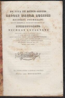 De Vita et Rebus Gestis Caroli Marie Rosinii Episcopi Puteolani