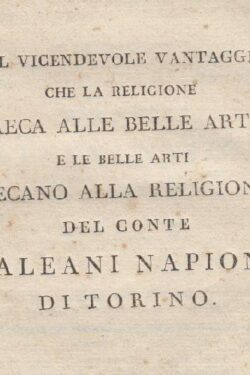 Del vicendevole vantaggio che la Religione reca alle Belle Arti e le Belle Arti recano alla Religione