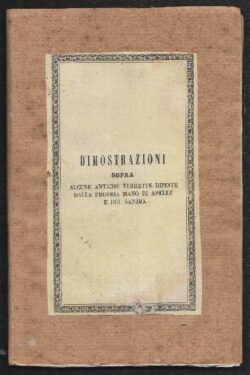 Dimostrazioni sopra alcune antiche terrette dipinte dalla propria mano di Apelle e del Sanzio