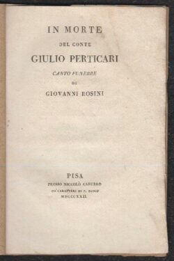 In morte del conte Giulio Perticari, canto funebre di Giovanni Rosini