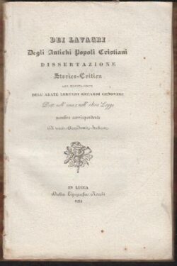 Dei Lavaggi degli antichi popoli cristiani DISSERTAZIONE Storico - Critica