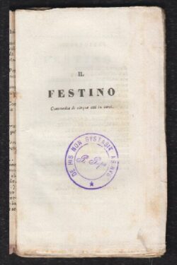 Il Festino. Commedia di cinque atti in versi