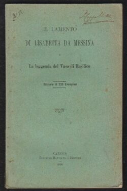 Il lamento di Lisabetta da Messina e La leggenda del Vaso di Basilico